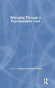 Book cover of: Belonging Through a Psychoanalytic Lens. By: Rebecca Coleman Curtis