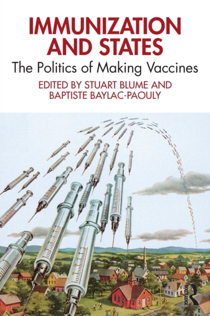 Book cover of: Immunization and States. By: Stuart S. Blume