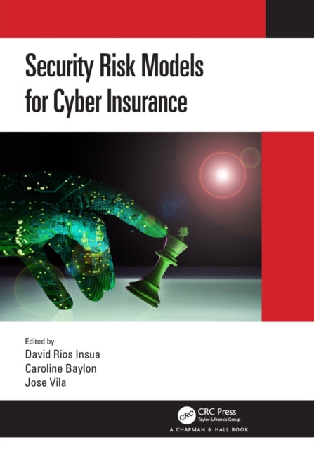 Book cover of: Security Risk Models for Cyber Insurance. By: David Rios Insua