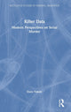 Book cover of: Killer Data. By: Eric Hickey