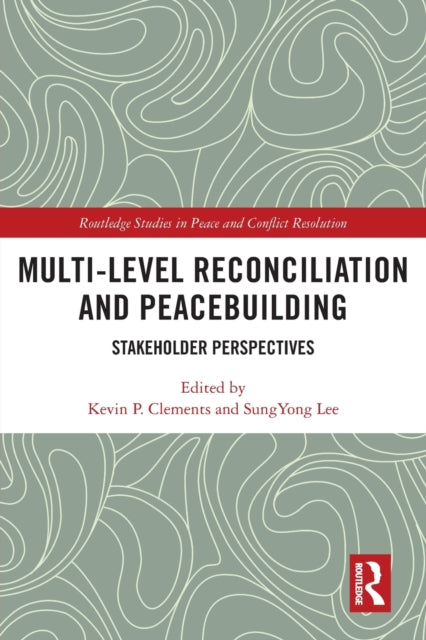 Book cover of: Multi-Level Reconciliation and Peacebuilding