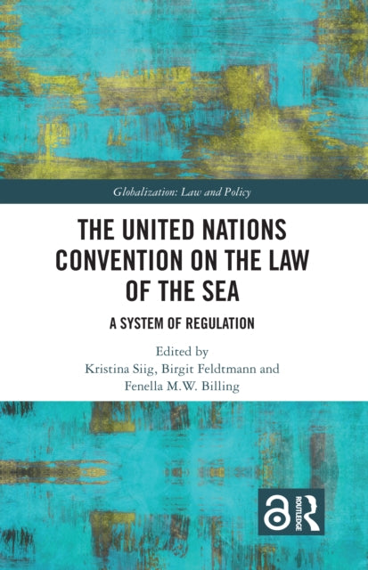 Book cover of: United Nations Convention on the Law of the Sea. By: Kristina Siig