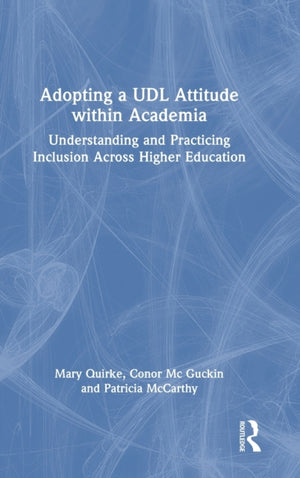Adopting a UDL Attitude within Academia