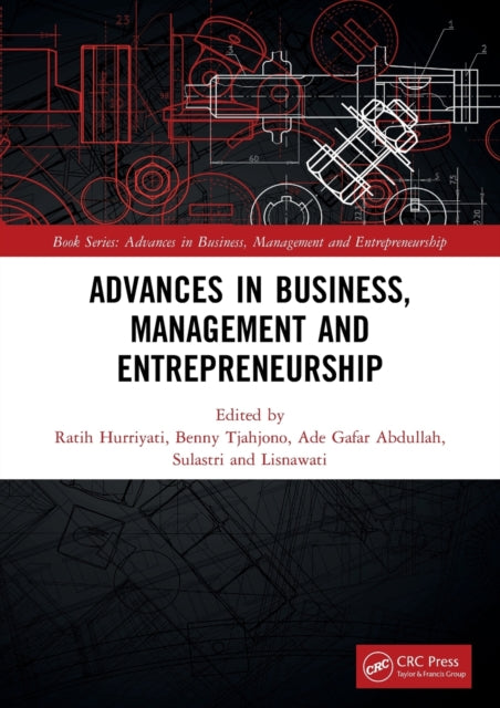 Book cover of: Advances in Business, Management and Entrepreneurship. By: Ratih Hurriyati