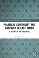 Book cover of: Political Continuity and Conflict in East Timor. By: Ruth Nuttall