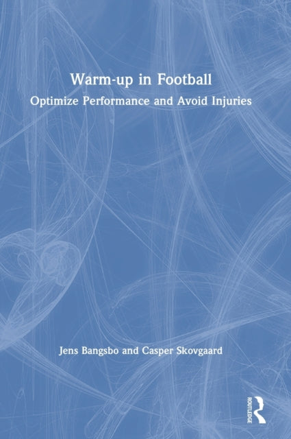 Book cover of: Warm-up in Football. By: Jens Bangsboo