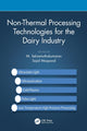 Book cover of: Non-Thermal Processing Technologies for the Dairy Industry. By: M. Selvamuthukumaran