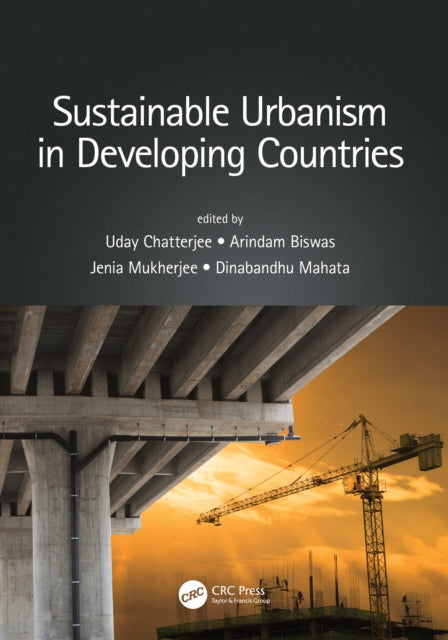 Book cover of: Sustainable Urbanism in Developing Countries. By: Uday Chatterjee