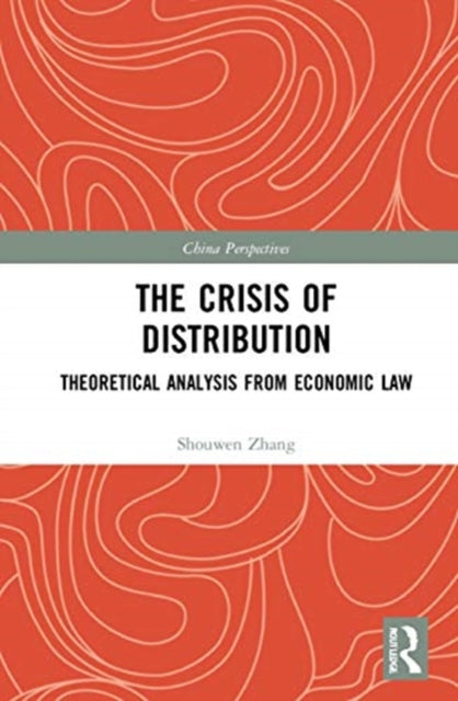 Book cover of: Crisis of Distribution. By: Shouwen Zhang