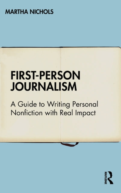 First-Person Journalism