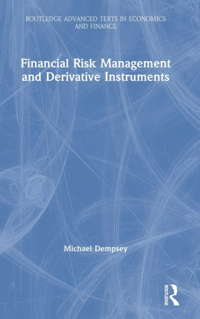 Financial Risk Management and Derivative Instruments