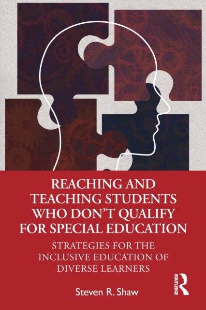 Book cover of: Reaching and Teaching Students Who Don’t Qualify for Special Education