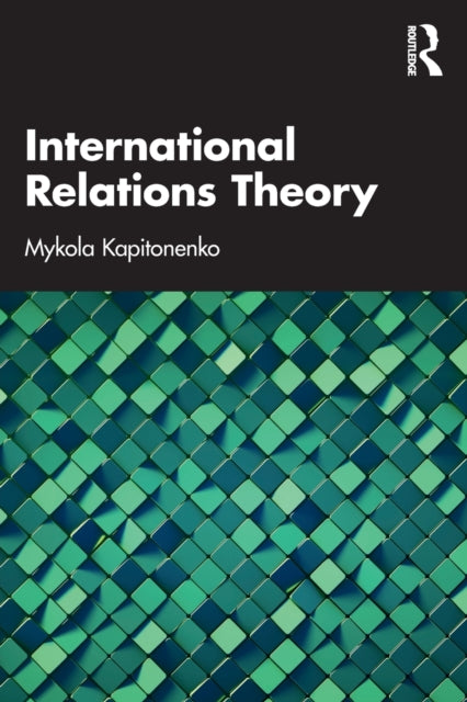 Book cover of: International Relations Theory