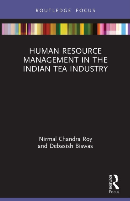 Human Resource Management in the Indian Tea Industry