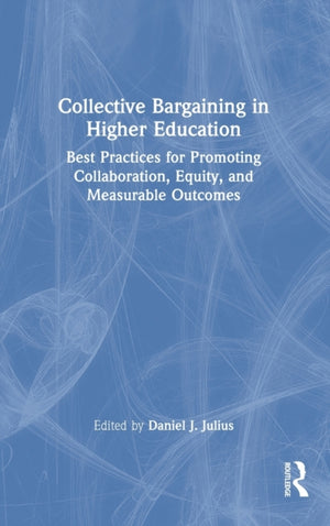 Collective Bargaining in Higher Education