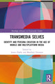Book cover of: Transmedia Selves. By: James Dalby