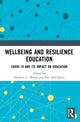 Book cover of: Wellbeing and Resilience Education. By: Mathew A. White