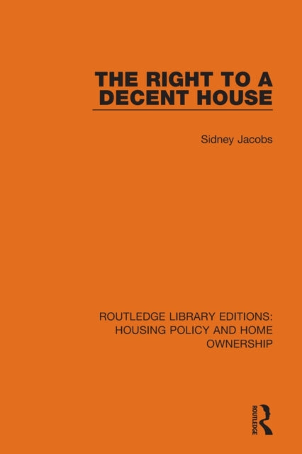 Book cover of: Right to a Decent House. By: Sidney Jacobs