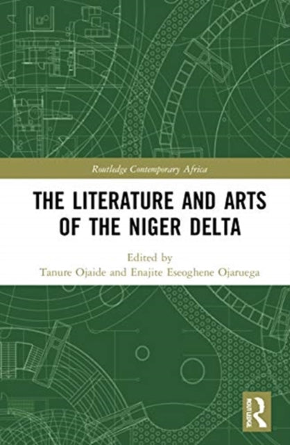 Book cover of: Literature and Arts of the Niger Delta. By: Tanure Ojaide