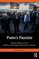 Book cover of: Putin's Fascists. By: Robert Horvath