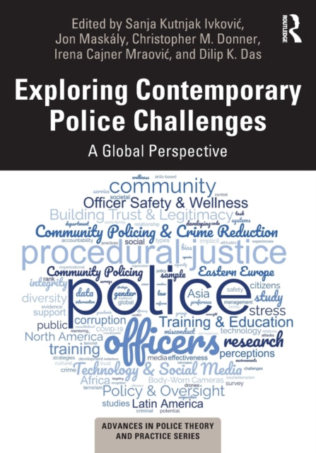 Book cover of: Exploring Contemporary Police Challenges. By: Sanja Kutnjak Ivkovic