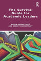 Book cover of: Survival Guide for Academic Leaders. By: Karen Greenstreet