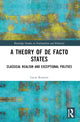 Book cover of: Theory of De Facto States. By: Lucas Knotter
