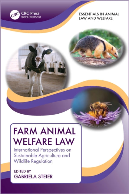 Book cover of: Farm Animal Welfare Law. By: Gabriela Steier