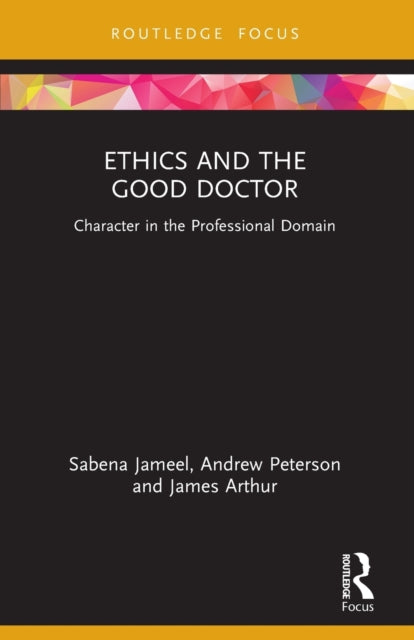 Book cover of: Ethics and the Good Doctor. By: Sabena Jameel