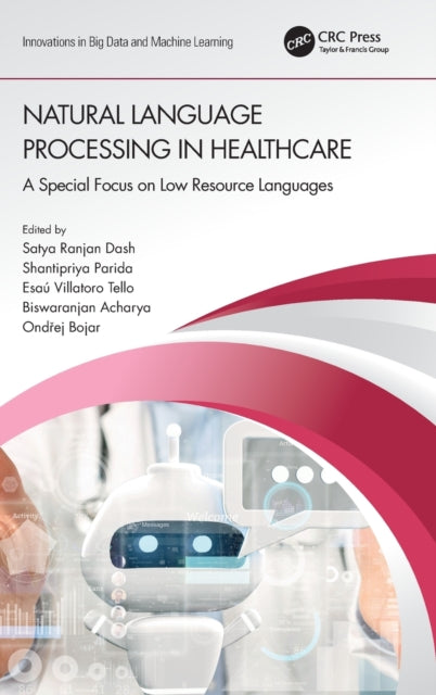 Book cover of: Natural Language Processing In Healthcare. By: Ondrej Bojar