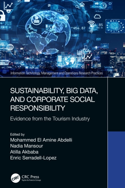 Book cover of: Sustainability, Big Data, and Corporate Social Responsibility. By: Mohammed El Amine Abdelli