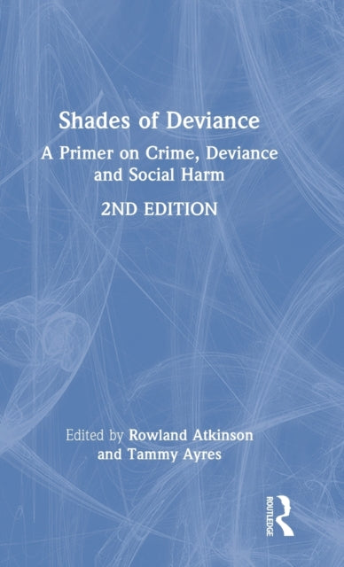 Shades of Deviance