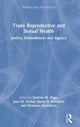 Book cover of: Trans Reproductive and Sexual Health. By: Damien W. Riggs