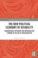 Book cover of: New Political Economy of Disability. By: Georgia Van Toorn