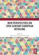 Book cover of: New Perspectives on 20th Century European Retailing. By: Scott, Peter