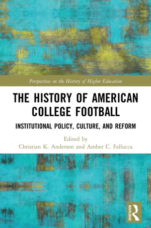 The History of American College Football