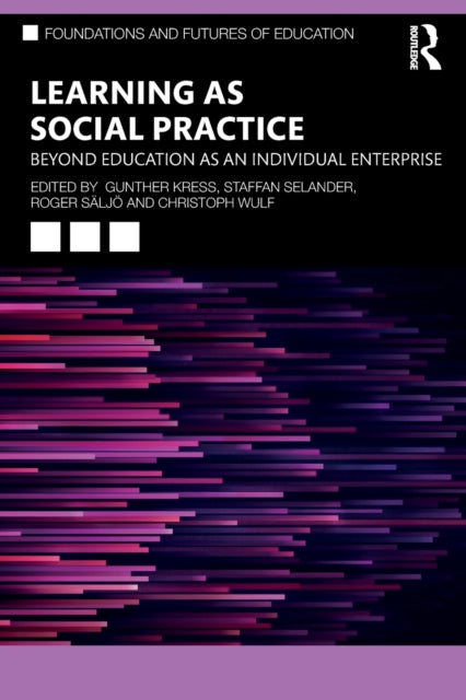 Book cover of: Learning as Social Practice. By: Gunther R. Kress