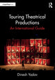Book cover of: Touring Theatrical Productions. By: Dinesh Yadav