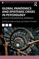 Book cover of: Global Pandemics and Epistemic Crises in Psychology. By: Martin Dege