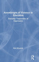 Book cover of: Assemblages of Violence in Education. By: Boni Wozolek