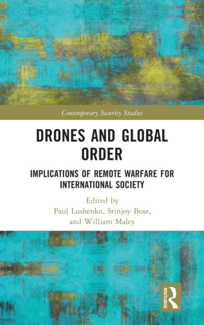 Book cover of: Drones and Global Order. By: Paul Lushenko