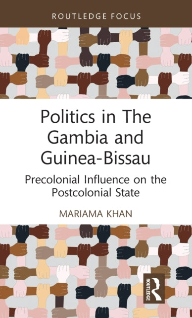 Book cover of: Politics in The Gambia and Guinea-Bissau. By: Mariama Khan
