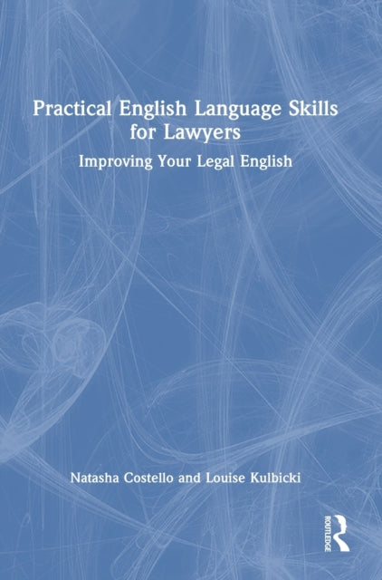 Book cover of: Practical English Language Skills for Lawyers. By: Natasha Costello