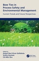 Book cover of: Bow Ties in Process Safety and Environmental Management