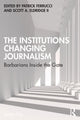 Book cover of: Institutions Changing Journalism. By: Patrick Ferrucci