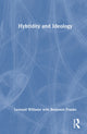 Book cover of: Hybridity and Ideology. By: Leonard Williams