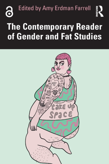 Book cover of: Contemporary Reader of Gender and Fat Studies. By: Amy Erdman Farrell