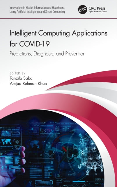 Book cover of: Intelligent Computing Applications for COVID-19. By: Tanzila Saba