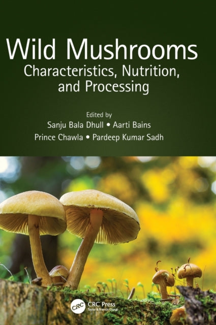 Book cover of: Wild Mushrooms. By: Sanju Bala Dhull