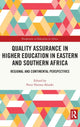 Book cover of: Quality Assurance in Higher Education in Eastern and Southern Africa. By: Peter Neema-Abooki